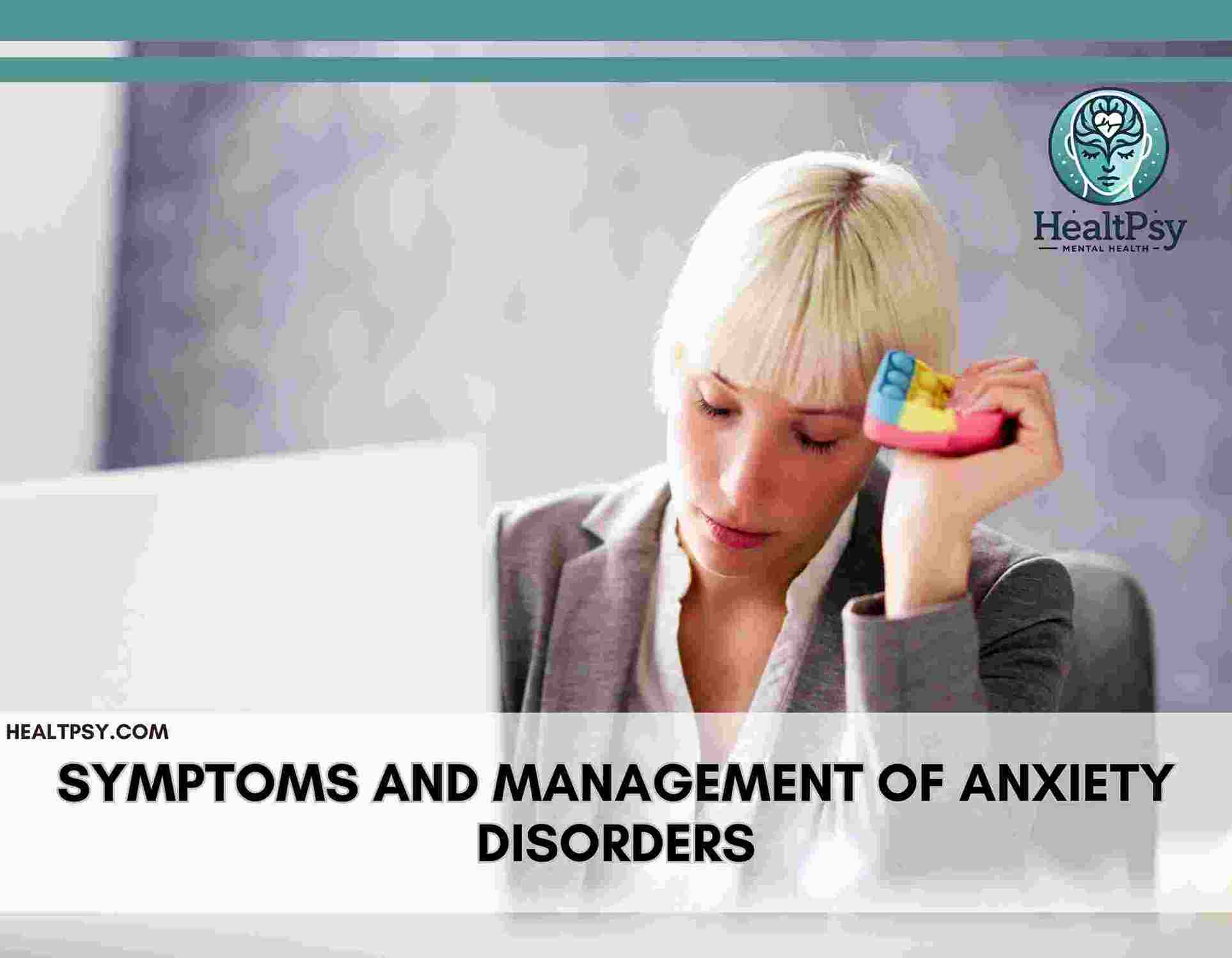 Symptoms and Management of Anxiety Disorders