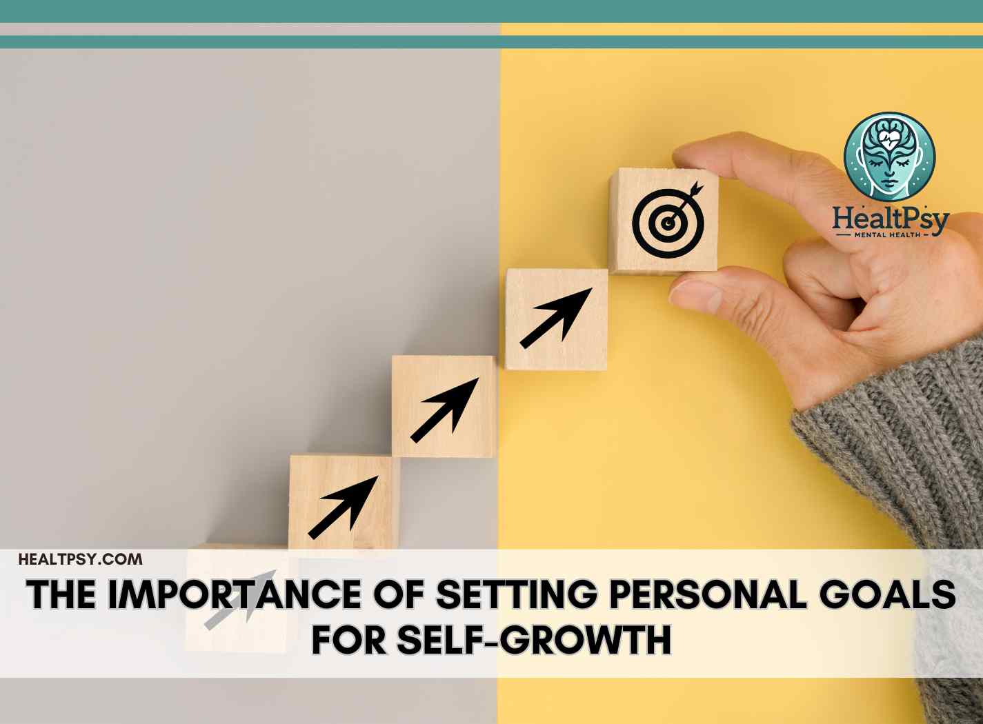 The Importance of Setting Personal Goals for Self-Growth